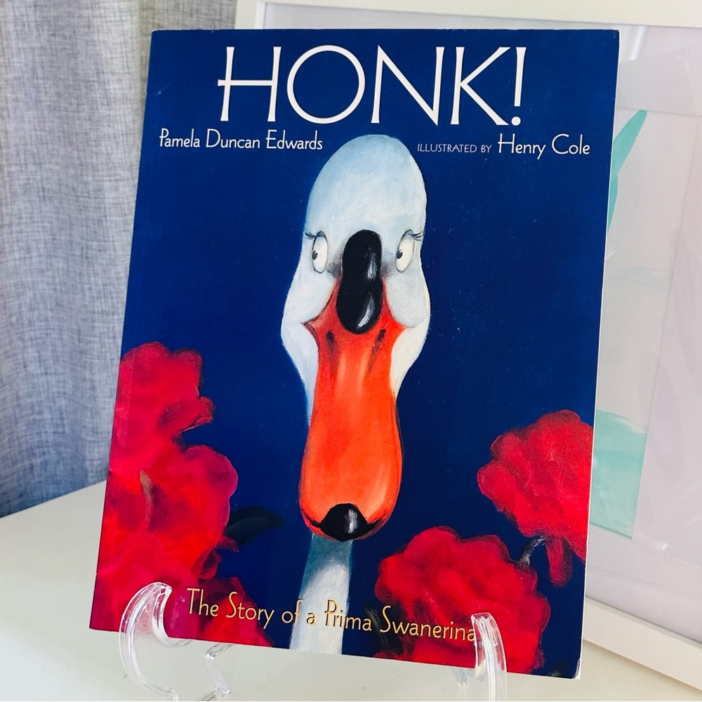 NEW HONK! The Story of a Prima Swanerina Paperback Picture Book